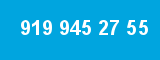 919 945 27 55 919 945 27 55